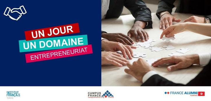 Un jour/Un domaine : Entrepreuneuriat